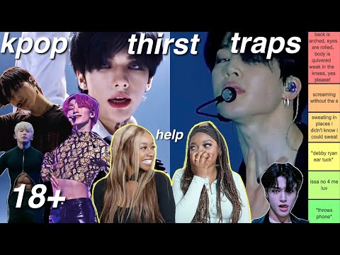 ranking KPOP thirst traps because we're freakY asf 😩 part 5*****