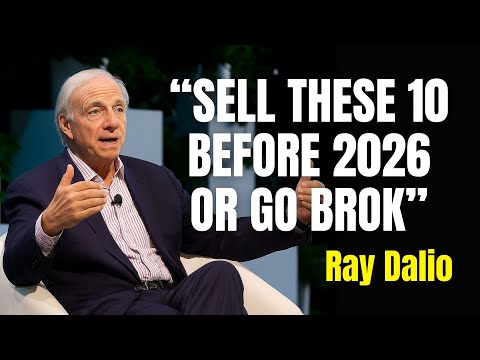 10 Assets Ray Dalio Says You MUST Sell Before 2026