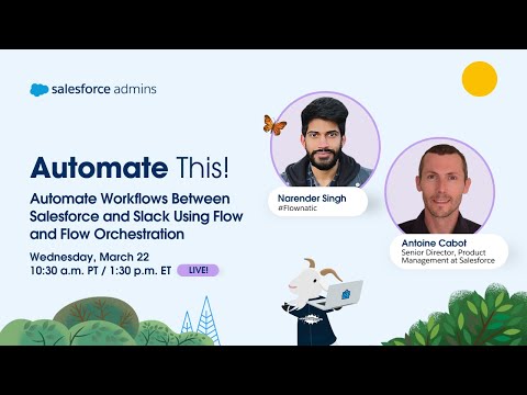 Automate Workflows Between Salesforce and Slack Using Flow and Flow Orchestration | Automate This!