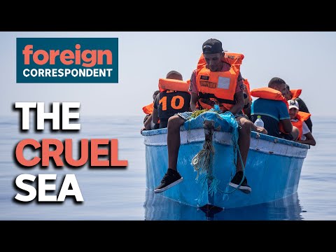 The Cruel Sea: The Mission to Save Lives on the Mediterranean | Foreign Correspondent