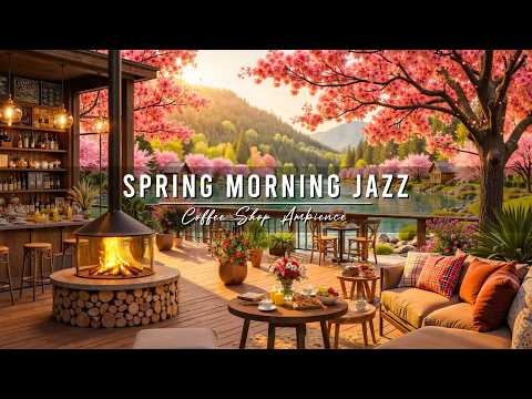 Happy Jazz with Fresh Morning Light 🌸 Spring Coffee Shop Ambience & Relaxing Jazz Instrumental Music