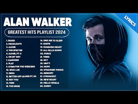 Alan Walker Songs Playlist 2024 | The Best Of Alan Walker | Greatest Hits Full Album 2024 Lyrics