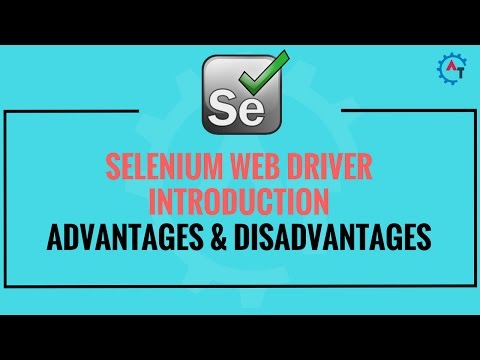 Selenium Webdriver Introduction - Advantages and Disadvantages