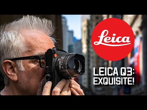Leica Q3: Exquisite (Which is Why We Bought One)