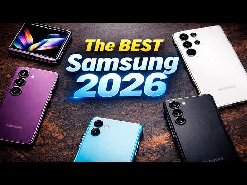 Samsung 2026: What to Buy and What Not to Buy