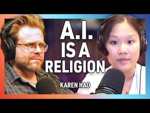 A.I. is a Religious Cult with Karen Hao