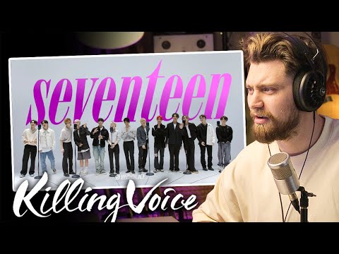 They're good... really good | Seventeen Killing Voice Reaction
