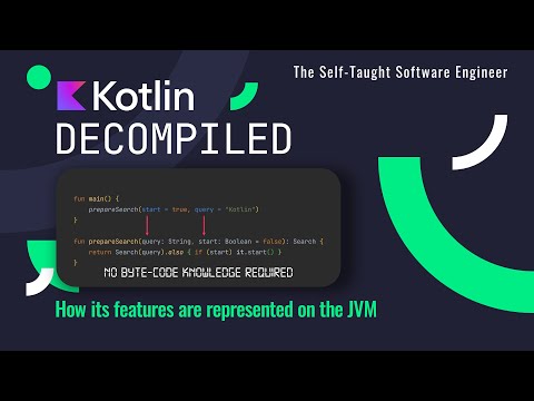 Kotlin: Decompiled – How its features are represented on the JVM