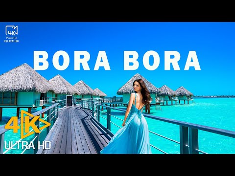 Flaying Over Bora Bora 4K - Beautiful Nature Scenic With Relaxing Music | Nature Beyond Imagination