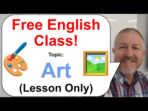 Free English Class! Topic: Art! πΌοΈπ¨ποΈ (Lesson Only)