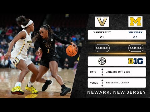 No. 5 Vanderbilt vs No. 7 Michigan | 2026 Coretta Scott King Classic | 1.19.26