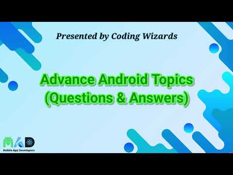 Advance Android Interview Questions & Answers