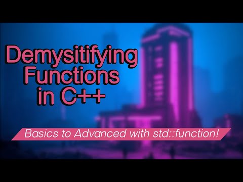 C++ Functions (and std::functional)