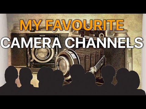 My Favourite Camera Channels Have Changed