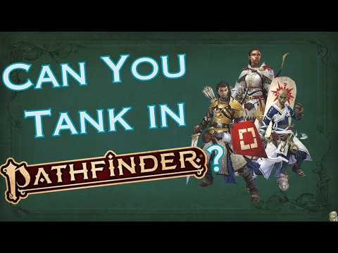 Spank Me Harder! A Guide to Playing a Tank in Pathfinder 2e
