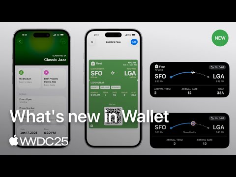 WWDC25: What’s new in Wallet | Apple