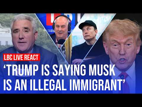 LBC reacts: Musk says Trump is in the Epstein files