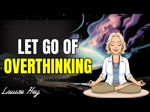 30 Min Healing Before Sleep  Calm Your Mind & Let Go of Overthinking  | Louise Hay