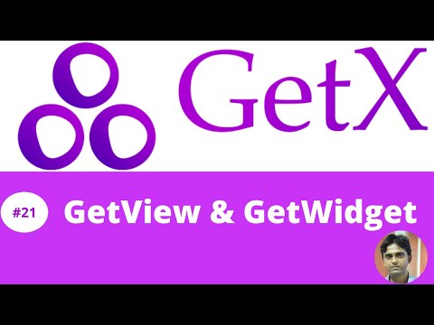 #21 || Flutter GetX Tutorial || GetView and GetWidget in GetX