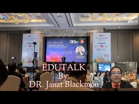 Edutalk & Discussion by DR. Janet Blackmon - International Curriculum: Global Standards in Education