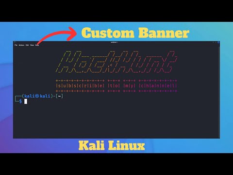 How to Customize your own TERMINAL BANNER on Kali Linux