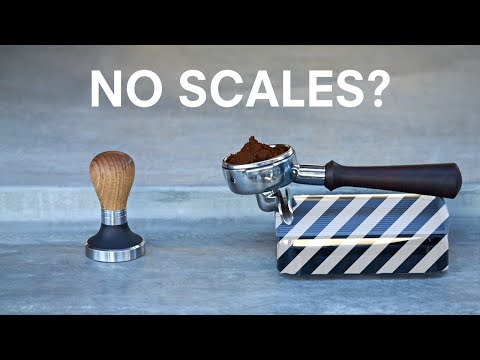 How to make consistently tasty espresso without scales