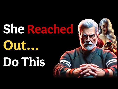 Should You Ignore Her When She Reaches Out? | Stoic Relationship Advice