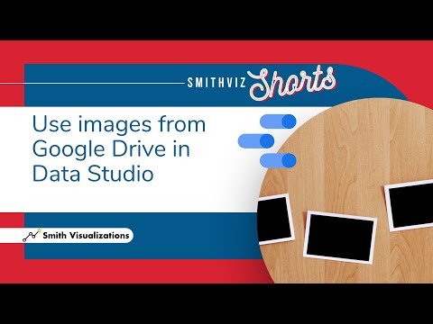 How to get your Google Drive images to show up in Data Studio