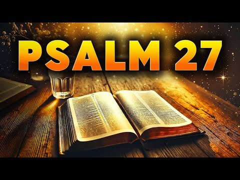 Need God's Guidance Today? Listen This POWERFUL Prayer Of Psalm 27!