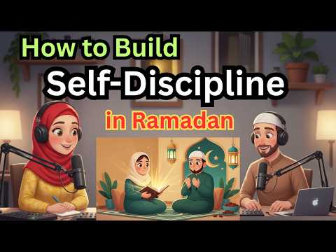 How to Build Self-Discipline Through Fasting | Ramadan Motivation | English Conversation