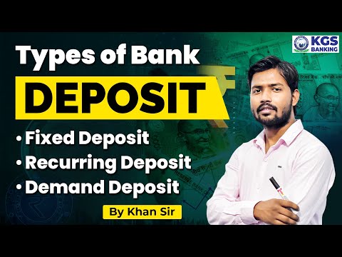 Types of Bank Deposit | Fixed Deposit / Recurring Deposit / Demand Deposit | by khan sir