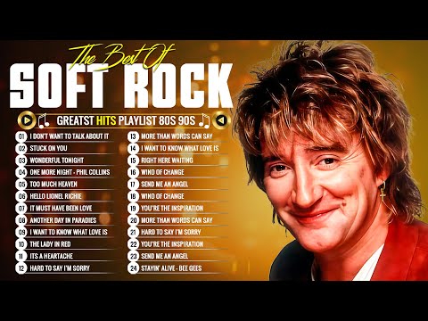 Lionel Richie, Lobo, Foreigner ⛳ Top 100 Soft Rock Songs of All Time 💋 Best Romantic Hits Collection