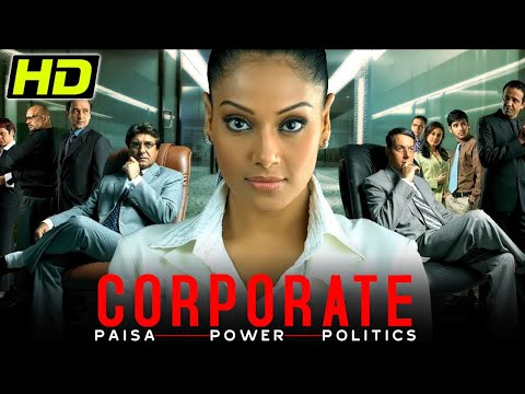 कॉर्पोरेट (HD) - बॉलीवुड की ज़बरदस्त थ्रिलर फिल्म | Bipasha Basu, Kay Kay Menon, Minissha Lamba