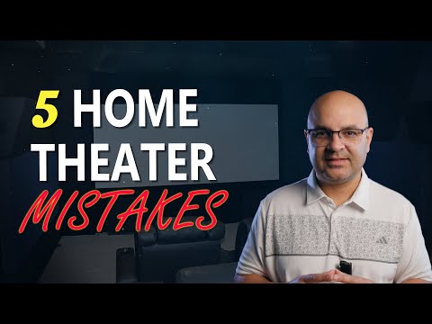 5 Home Theater Mistakes Beginners Always Make