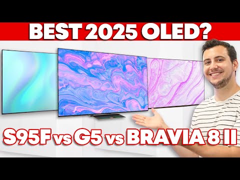 LG G5 vs Samsung S95F vs Sony BRAVIA 8 II: Best OLED For You in 2025?