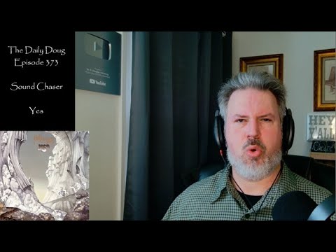 Relayer by Yes is a Sonic Explosion! | Sound Chaser and To Be Over REACTION/ANALYSIS | Episode 373