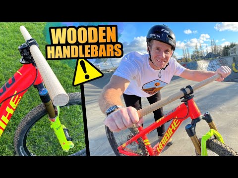 RIDING WITH WOODEN HANDLEBARS ON MY MTB - WILL THEY SNAP?