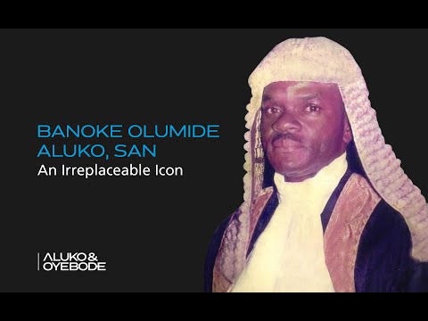 Bankole Olumide Aluko, SAN – An Irreplaceable Icon | BOA Documentary