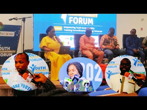 Ghana Youth Manifesto: Youth Accountability Forum with Government Leaders