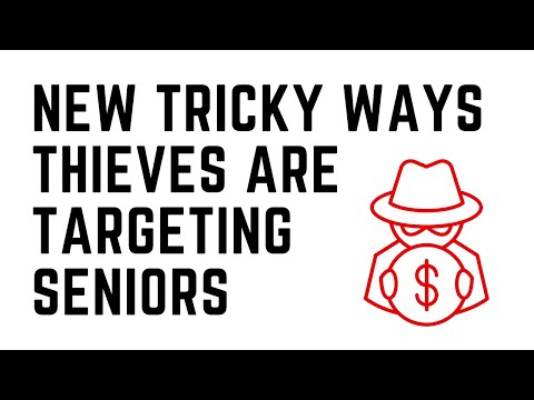 New tricky ways thieves are targeting seniors