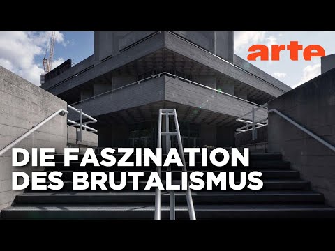 Brutale Architektur erklärt | Schrecklich schöne Bausünden Reupload | ARTE