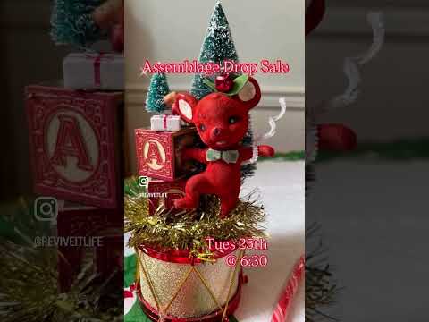 Vintage Christmas Assemblage Sale…Nov 25th, 6:30 @ Revive It Sisters  #vintage #christmas
