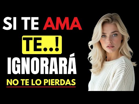 Si Ella Te Ama, Te Ignorará — Psicología Femenina Que Nadie Te Dice