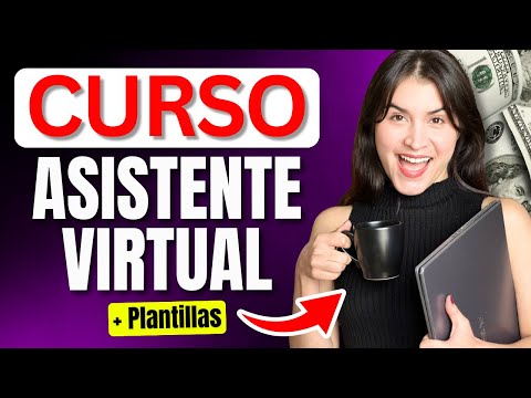 CURSO DE ASISTENTE VIRTUAL [GRATUITO] + PLANTILLAS | Consigue Trabajos Desde Casa