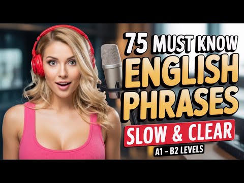 ✅ 75 MUST KNOW English Phrases That’ll Transform Your Daily Chats✅Learn English with Podcast English