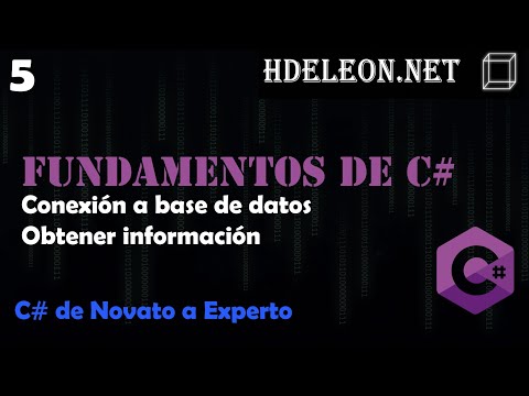5.- Conexión a base de datos, obtener información | Curso de fundamentos de C#