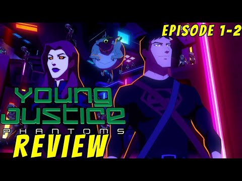 Young Justice Season 4 Episode 1-2 Review - Best DC Show On TV