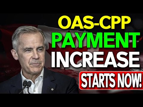 URGENT New OAS & CPP Payment Increase Starts Now! 2026 Updates