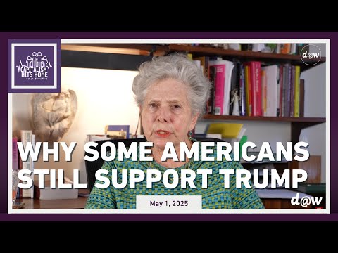 Capitalism Hits Home: Why Some Americans Still Support Trump