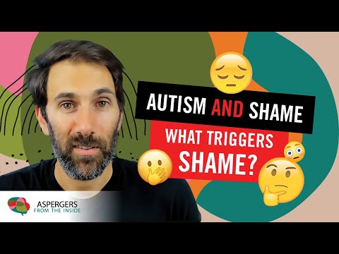 Autism and Shame (overcoming shame triggers from childhood events)